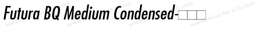 Futura BQ Medium Condensed字体转换